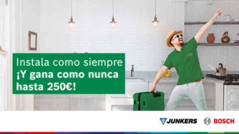 Campaña “Instala como siempre ¡Y gana como nunca hasta 250€!”, de Junkers Bosch.
