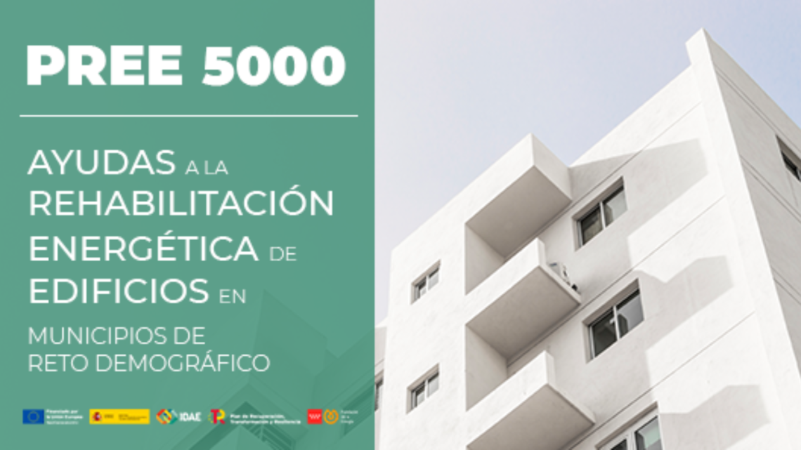 PREE 5000 – Programa de Rehabilitación Energética de Edificios en municipios de reto demográfico